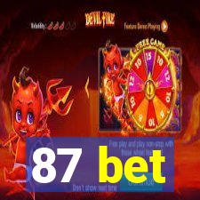 87 bet